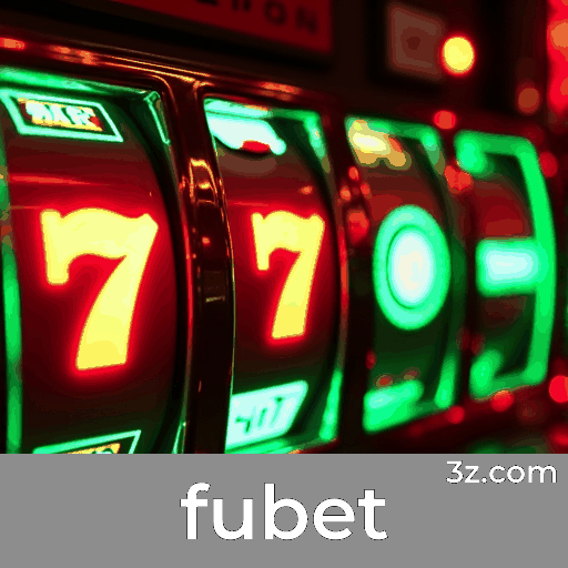 Fubet: Plataforma de Cassino e Apostas Confiável